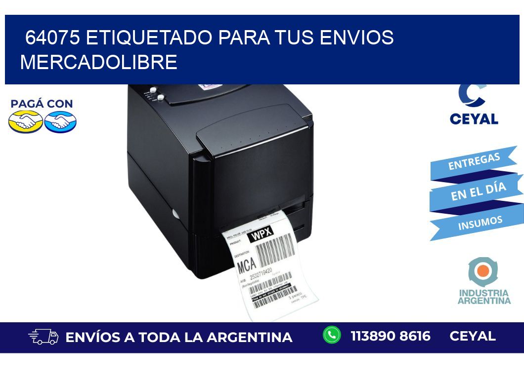 64075 ETIQUETADO PARA TUS ENVIOS MERCADOLIBRE
