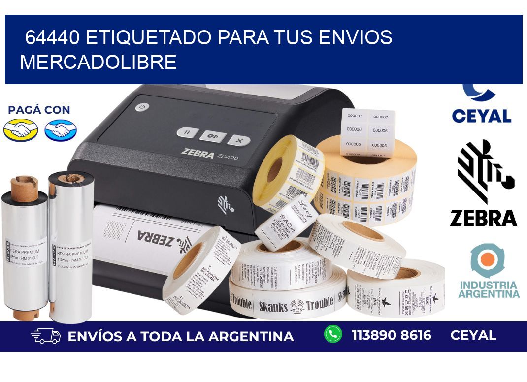 64440 ETIQUETADO PARA TUS ENVIOS MERCADOLIBRE