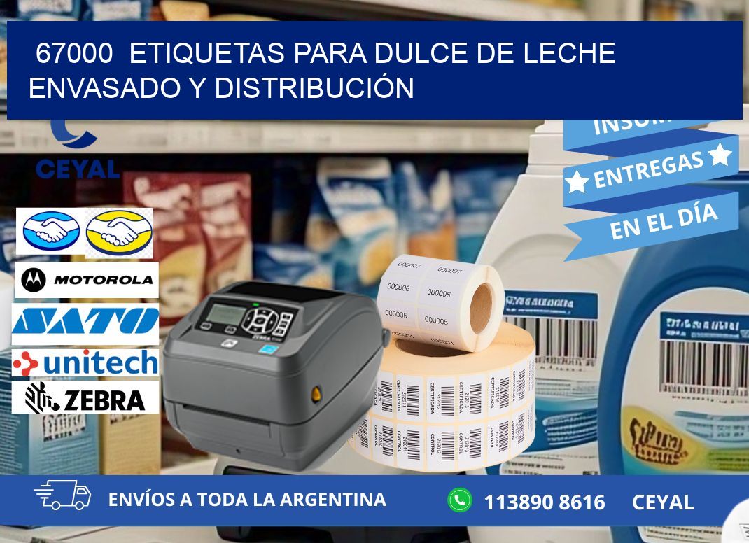 67000  ETIQUETAS PARA DULCE DE LECHE ENVASADO Y DISTRIBUCIÓN