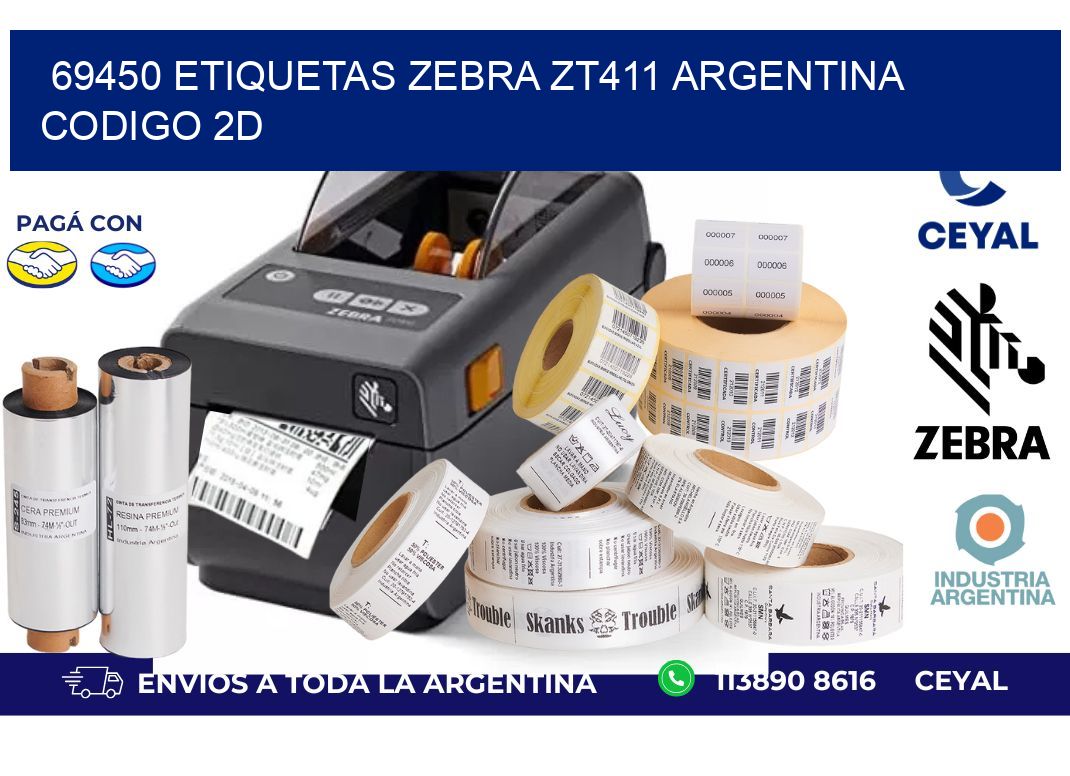 69450 etiquetas zebra zt411 argentina CODIGO 2D