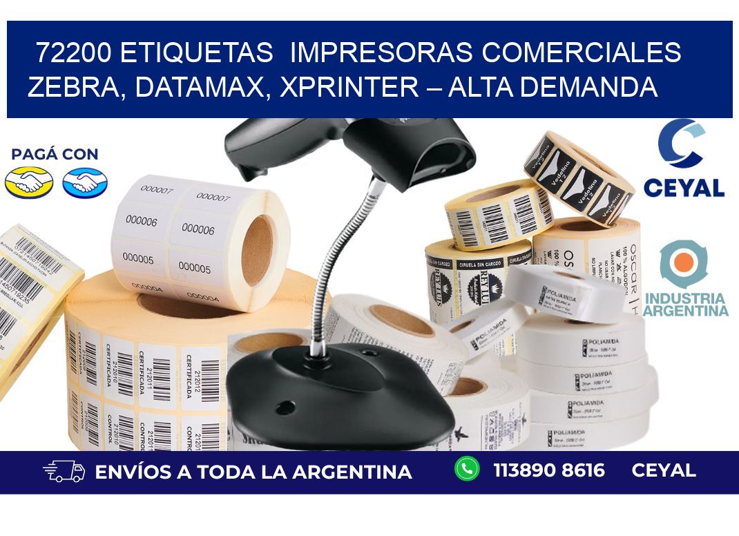 72200 etiquetas  Impresoras Comerciales Zebra, Datamax, Xprinter – Alta Demanda