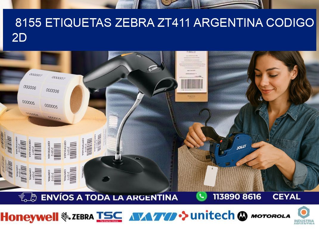 8155 etiquetas zebra zt411 argentina CODIGO 2D