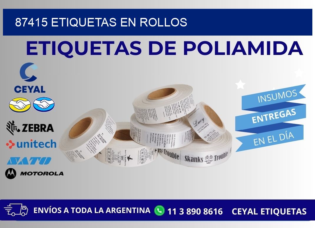 87415 ETIQUETAS EN ROLLOS