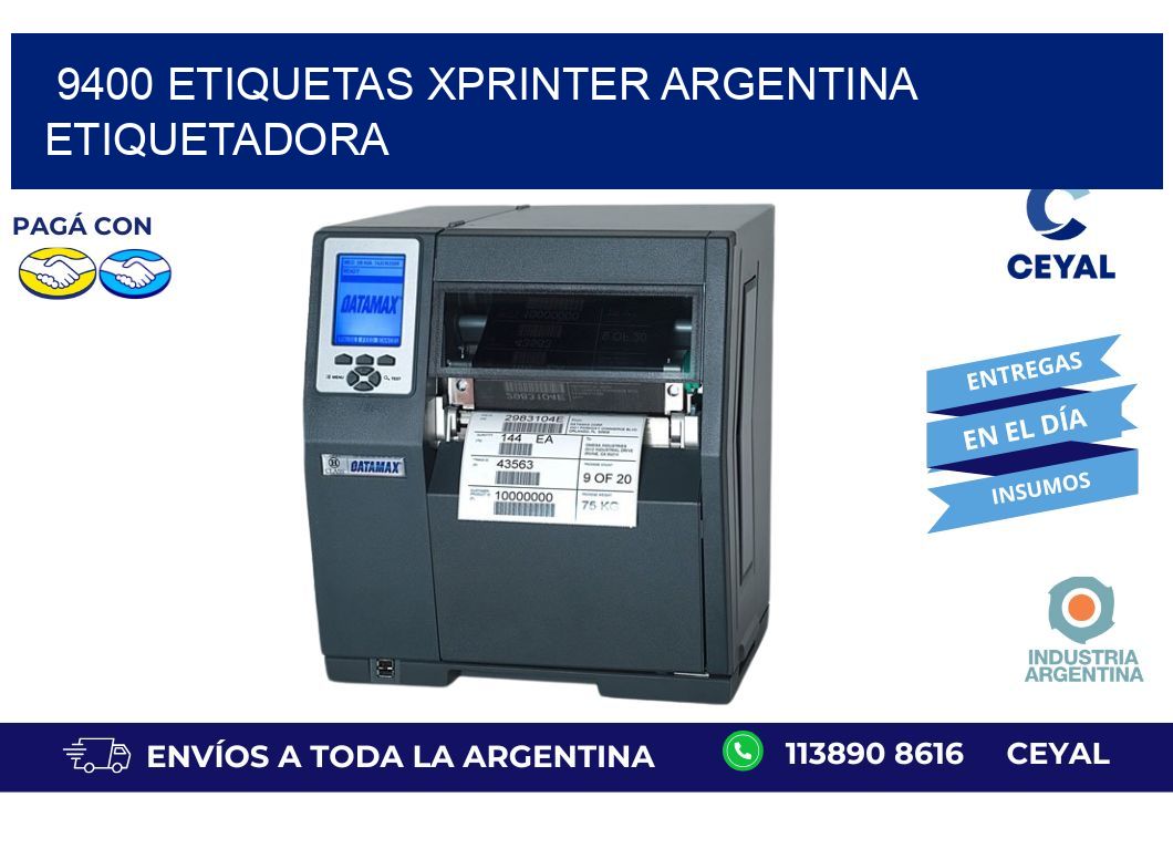 9400 etiquetas xprinter argentina ETIQUETADORA