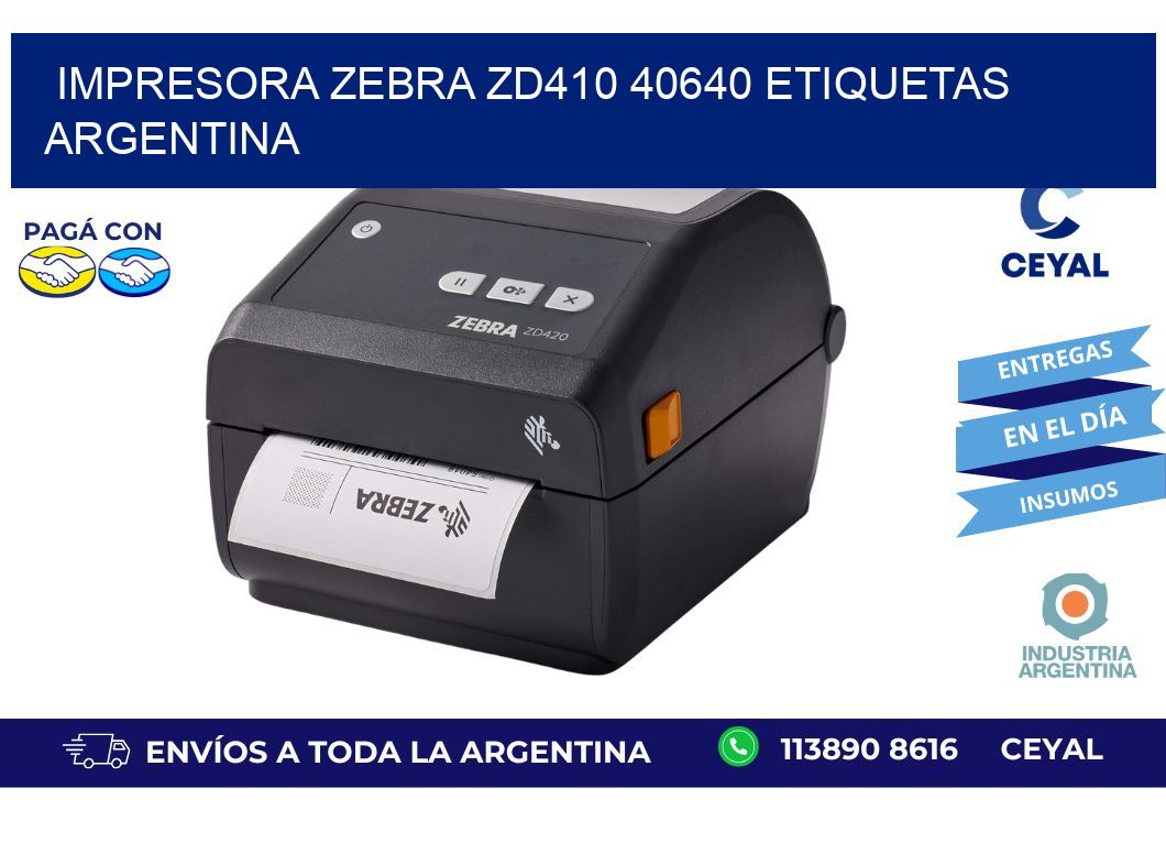 Impresora zebra zd410 40640 etiquetas argentina