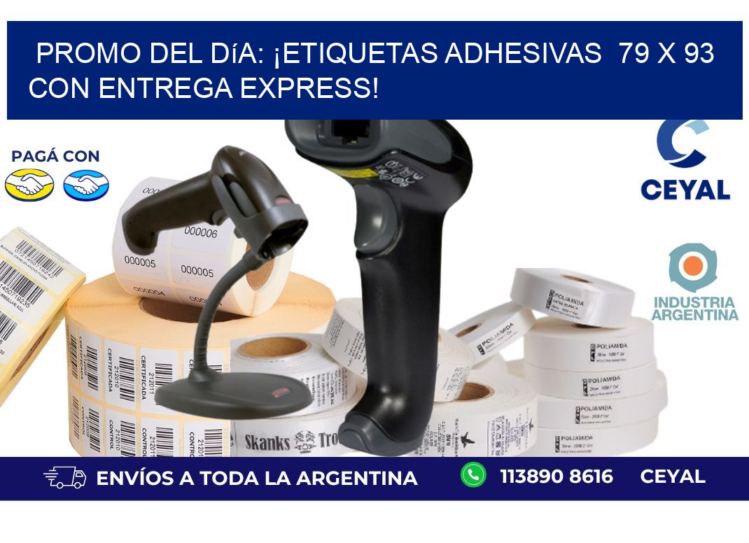 Promo del Día: ¡Etiquetas Adhesivas  79 x 93 con Entrega Express!