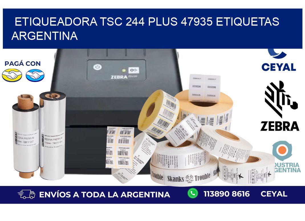 etiqueadora tsc 244 plus 47935 etiquetas argentina