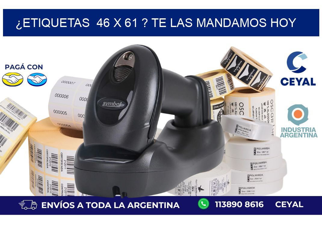 ¿Etiquetas  46 x 61 ? Te las Mandamos Hoy