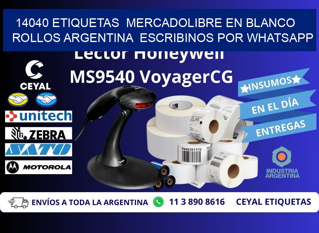 14040 ETIQUETAS MERCADOLIBRE EN BLANCO ROLLOS ARGENTINA ESCRIBINOS POR WHATSAPP