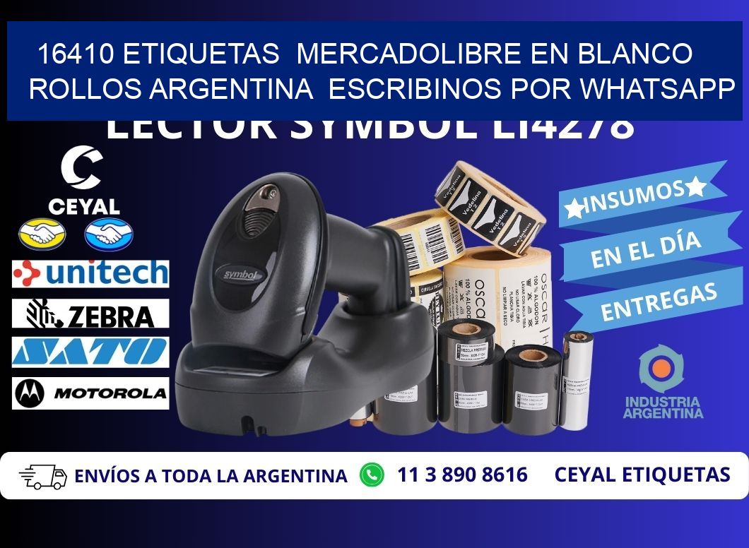 16410 ETIQUETAS  MERCADOLIBRE EN BLANCO ROLLOS ARGENTINA  ESCRIBINOS POR WHATSAPP