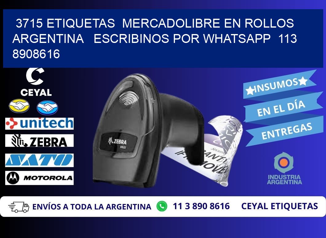 3715 ETIQUETAS  MERCADOLIBRE EN ROLLOS ARGENTINA   ESCRIBINOS POR WHATSAPP  113 8908616