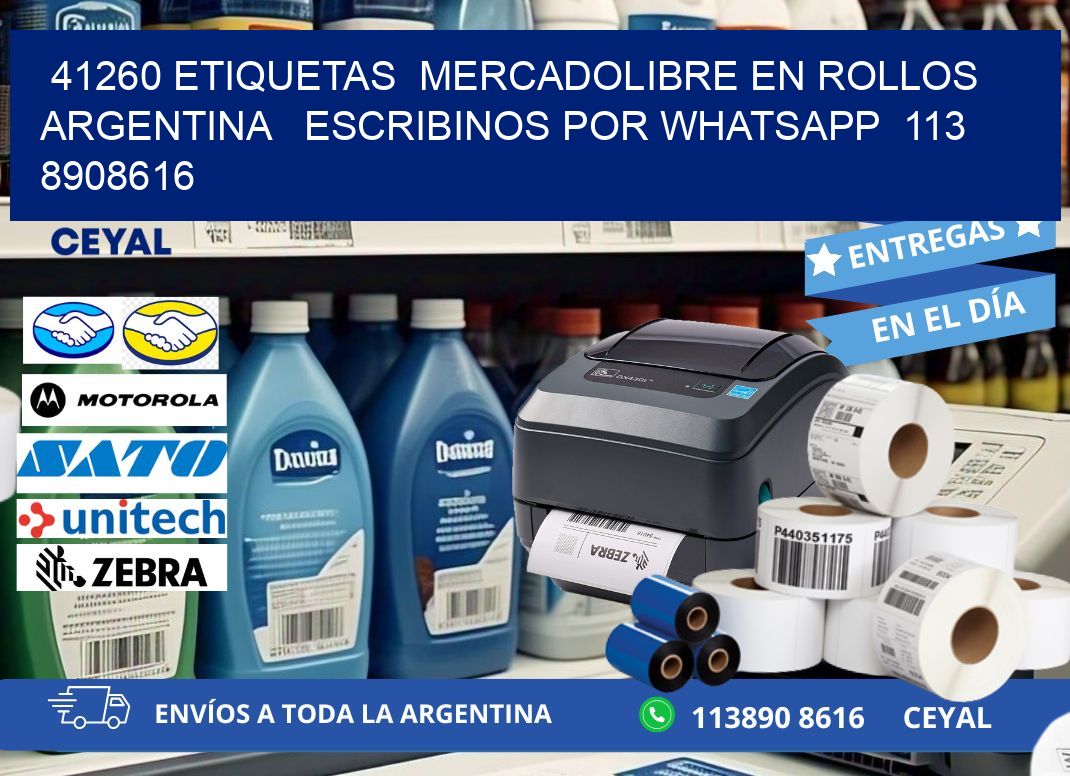 41260 ETIQUETAS  MERCADOLIBRE EN ROLLOS ARGENTINA   ESCRIBINOS POR WHATSAPP  113 8908616