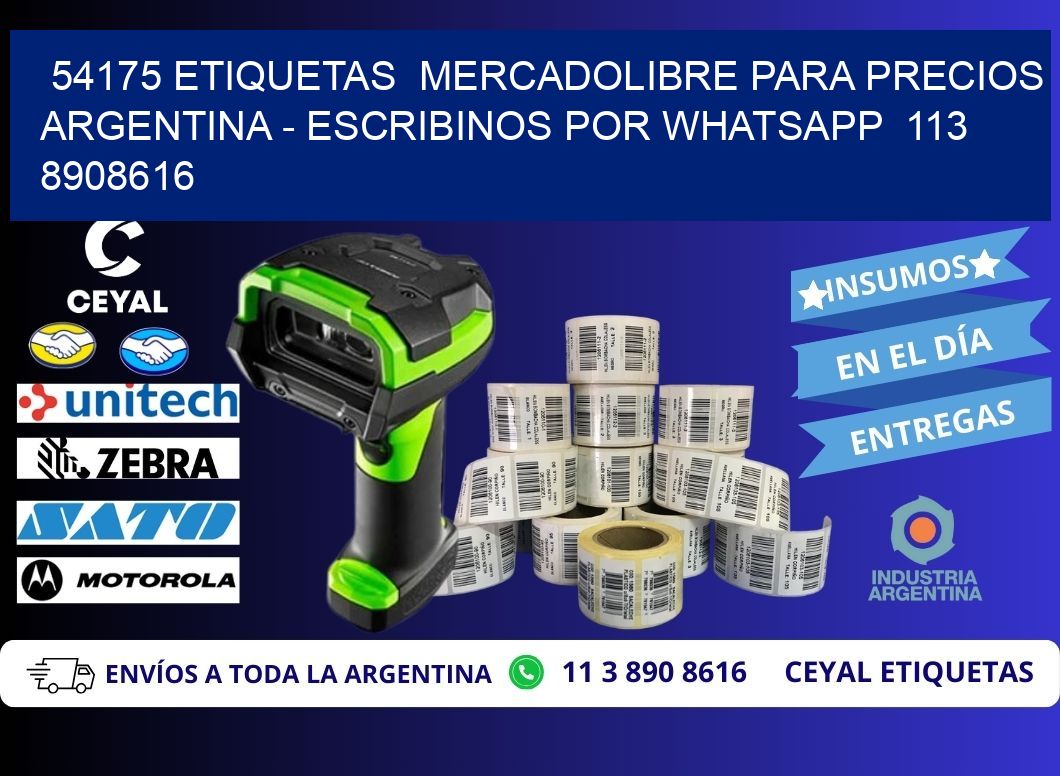 54175 ETIQUETAS MERCADOLIBRE PARA PRECIOS ARGENTINA - ESCRIBINOS POR WHATSAPP 113 8908616