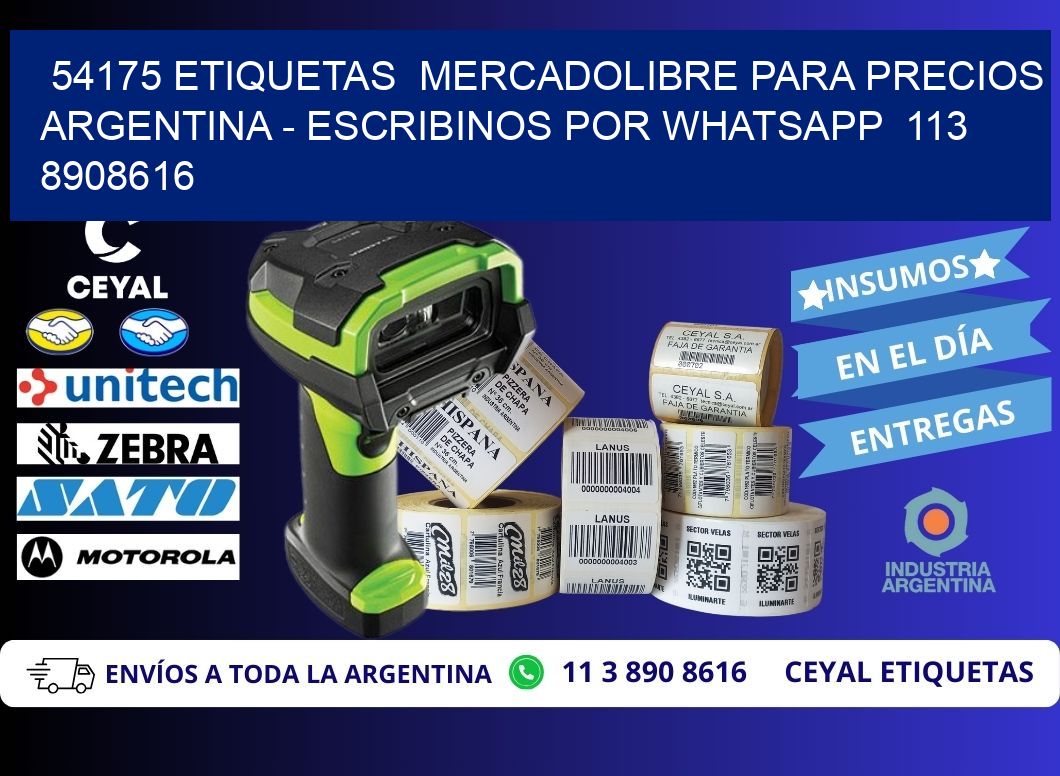 54175 ETIQUETAS MERCADOLIBRE PARA PRECIOS ARGENTINA - ESCRIBINOS POR WHATSAPP 113 8908616