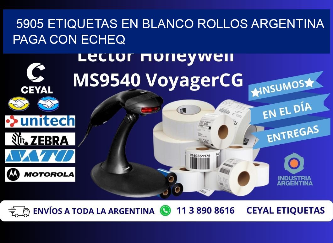 5905 ETIQUETAS EN BLANCO ROLLOS ARGENTINA PAGA CON ECHEQ