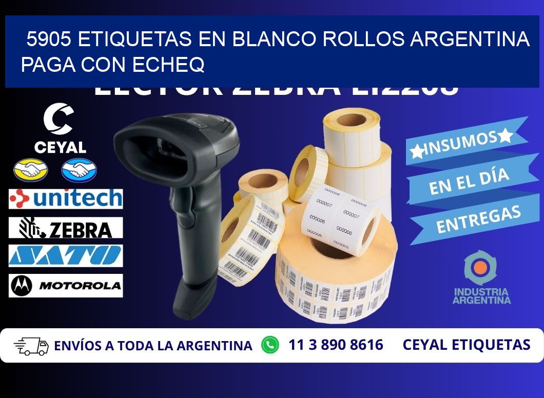 5905 ETIQUETAS EN BLANCO ROLLOS ARGENTINA PAGA CON ECHEQ