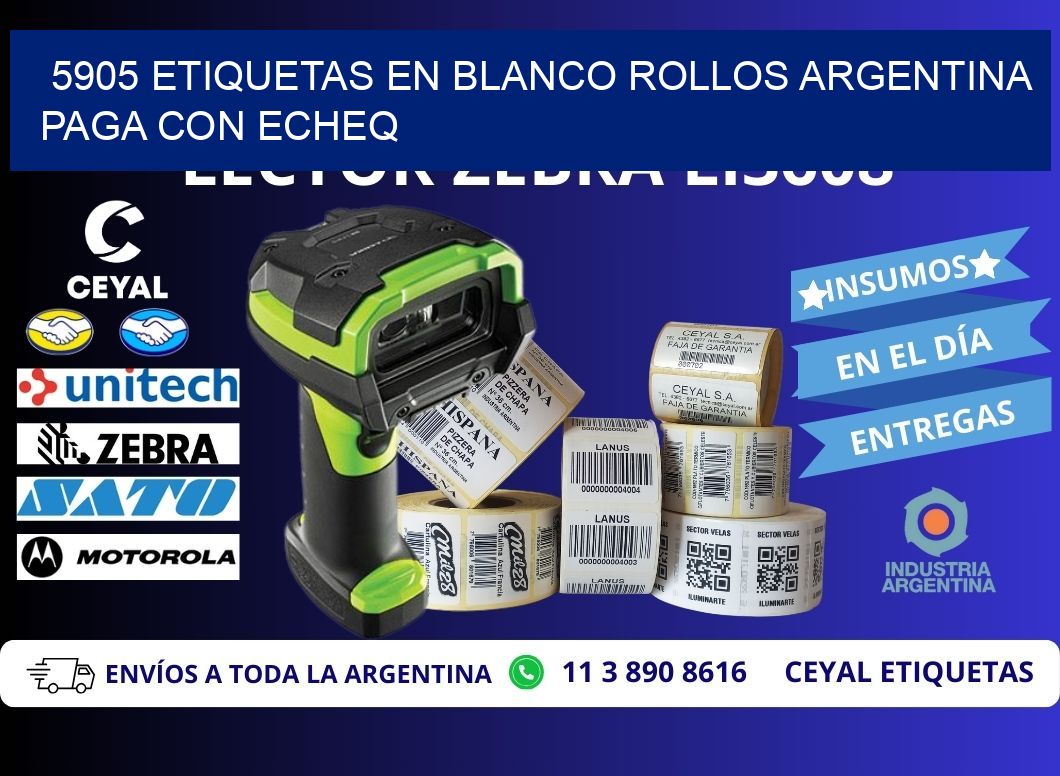 5905 ETIQUETAS EN BLANCO ROLLOS ARGENTINA PAGA CON ECHEQ