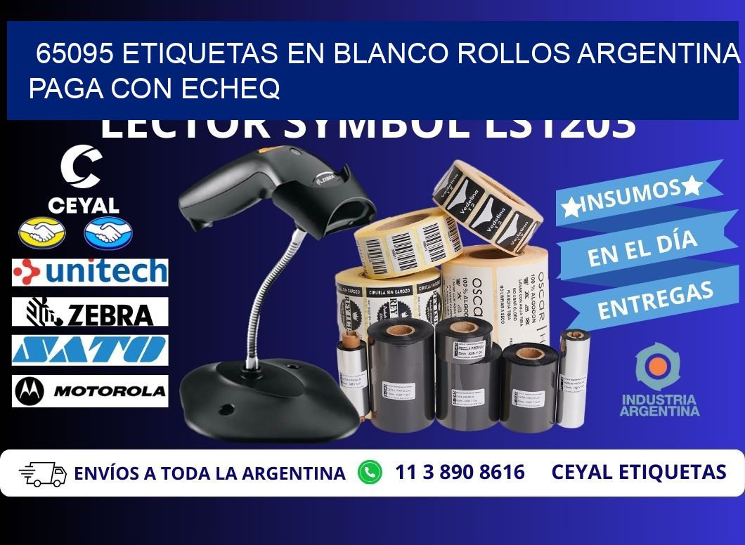 65095 ETIQUETAS EN BLANCO ROLLOS ARGENTINA PAGA CON ECHEQ