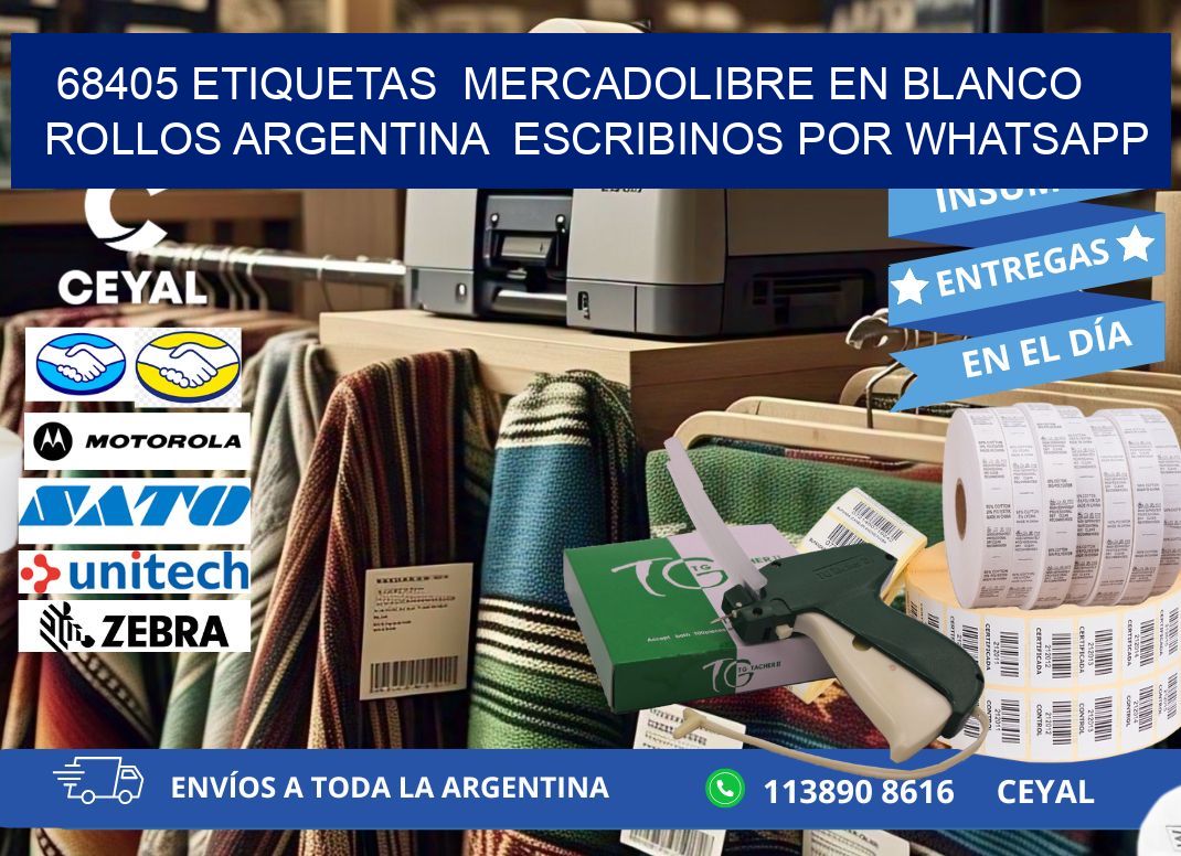 68405 ETIQUETAS  MERCADOLIBRE EN BLANCO ROLLOS ARGENTINA  ESCRIBINOS POR WHATSAPP