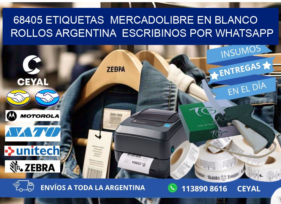 68405 ETIQUETAS  MERCADOLIBRE EN BLANCO ROLLOS ARGENTINA  ESCRIBINOS POR WHATSAPP