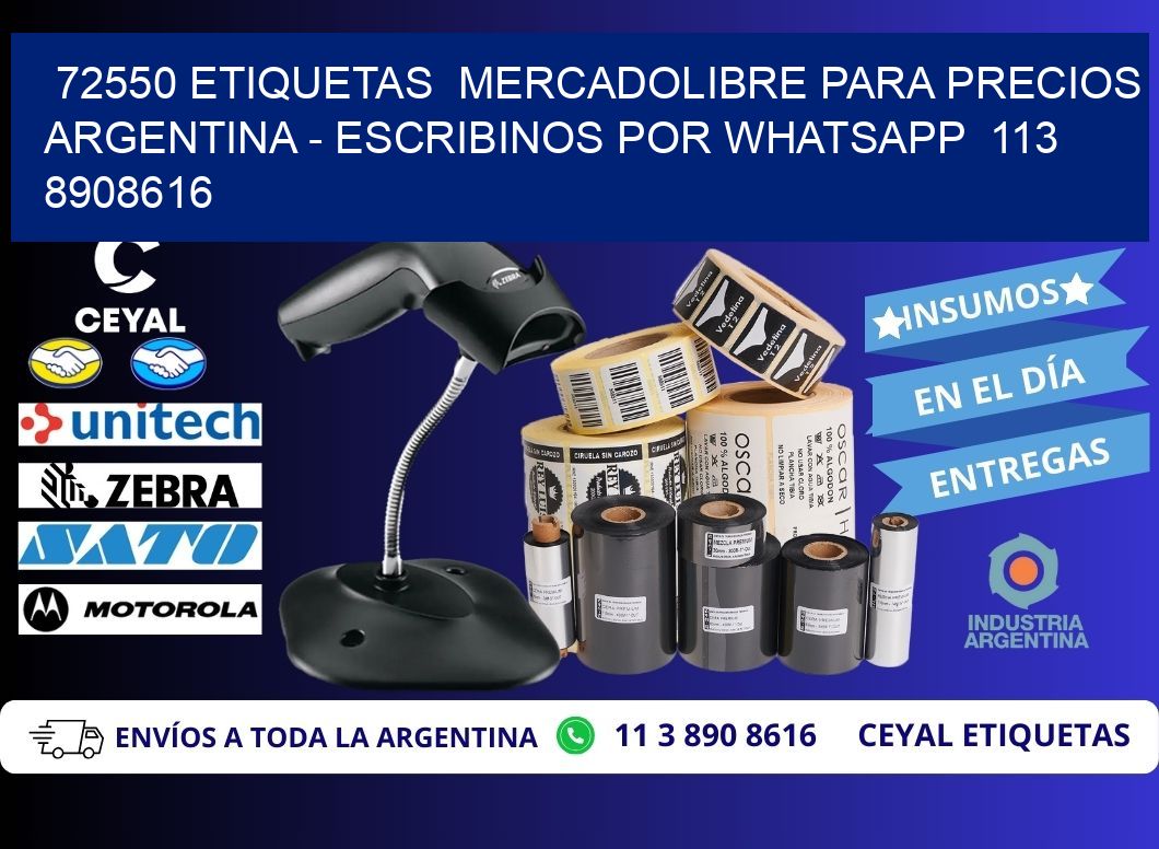 72550 ETIQUETAS MERCADOLIBRE PARA PRECIOS ARGENTINA - ESCRIBINOS POR WHATSAPP 113 8908616