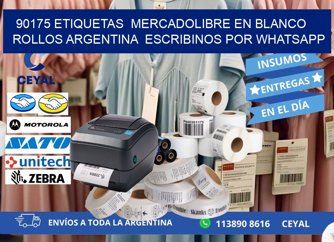 90175 ETIQUETAS MERCADOLIBRE EN BLANCO ROLLOS ARGENTINA ESCRIBINOS POR WHATSAPP