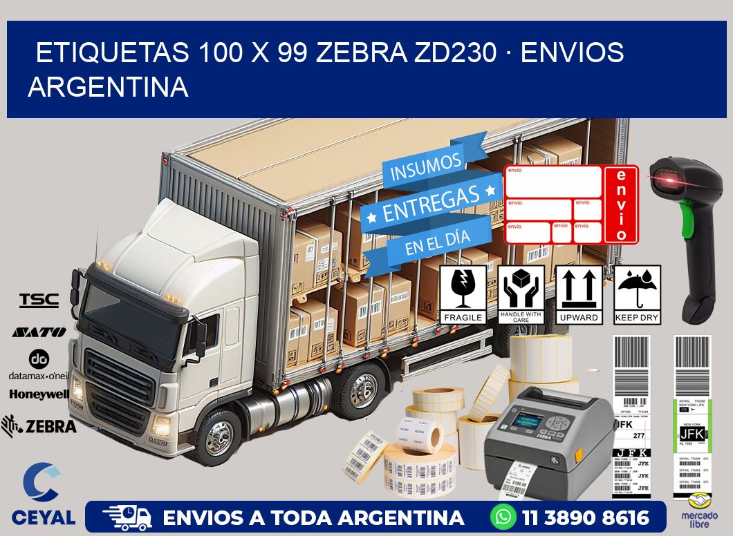 ETIQUETAS 100 x 99 ZEBRA ZD230 · ENVIOS ARGENTINA