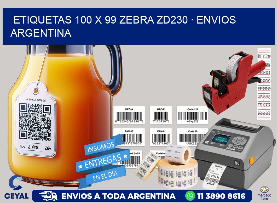ETIQUETAS 100 x 99 ZEBRA ZD230 · ENVIOS ARGENTINA