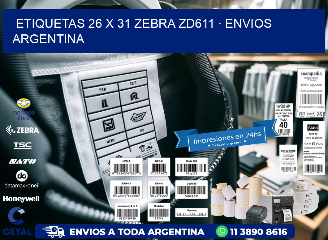 ETIQUETAS 26 x 31 ZEBRA ZD611 · ENVIOS ARGENTINA