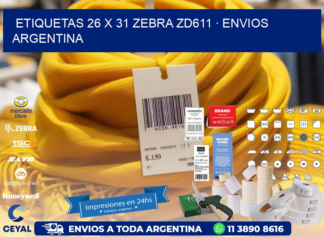 ETIQUETAS 26 x 31 ZEBRA ZD611 · ENVIOS ARGENTINA