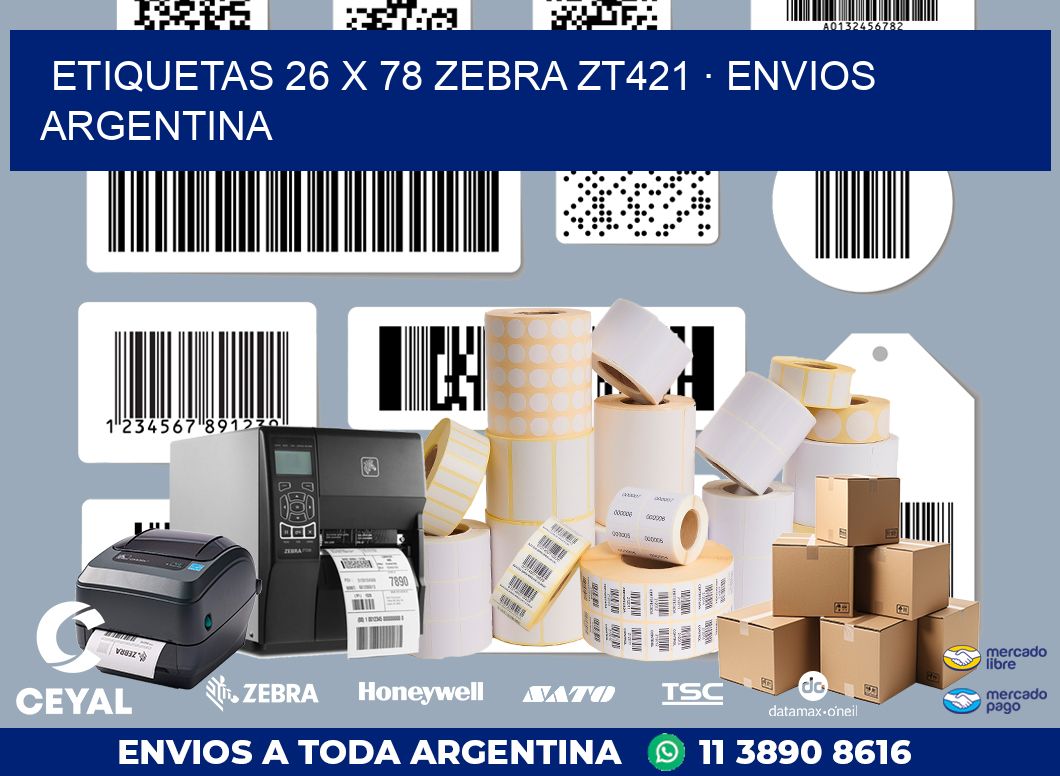 ETIQUETAS 26 x 78 ZEBRA ZT421 · ENVIOS ARGENTINA