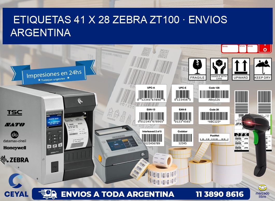 ETIQUETAS 41 x 28 ZEBRA ZT100 · ENVIOS ARGENTINA