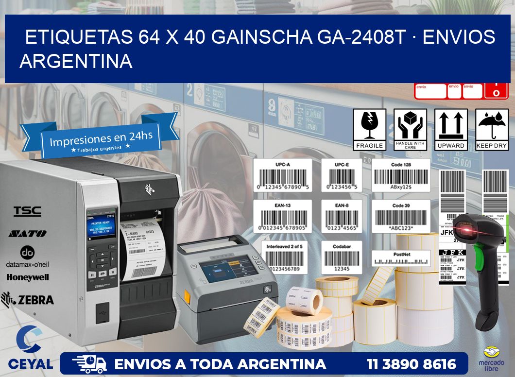 ETIQUETAS 64 x 40 GAINSCHA GA-2408T · ENVIOS ARGENTINA