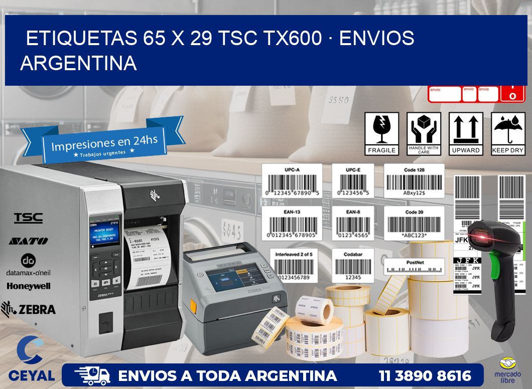 ETIQUETAS 65 x 29 TSC TX600 · ENVIOS ARGENTINA
