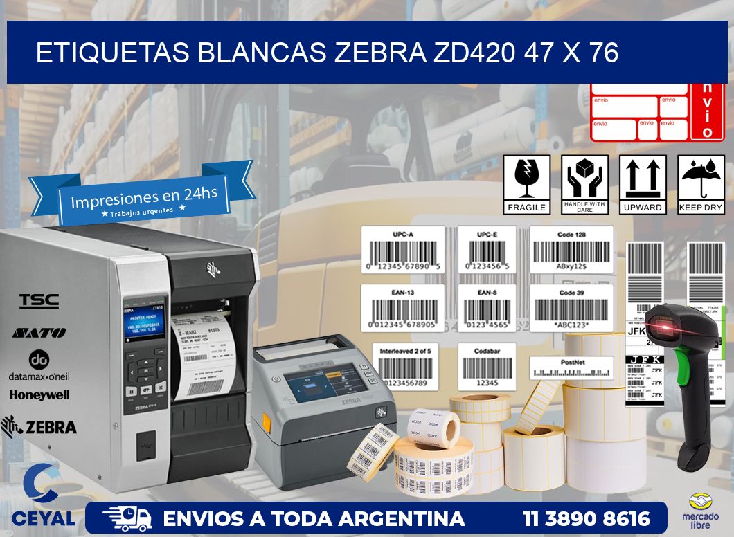 ETIQUETAS BLANCAS ZEBRA ZD420 47 x 76
