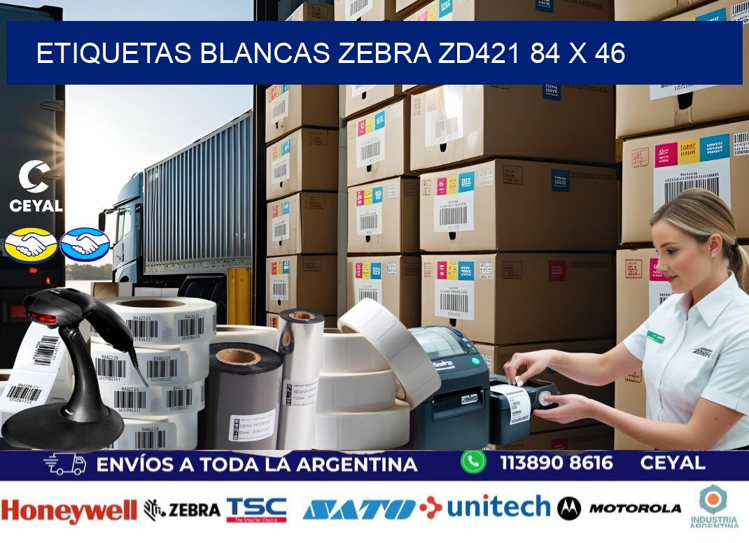 ETIQUETAS BLANCAS ZEBRA ZD421 84 x 46