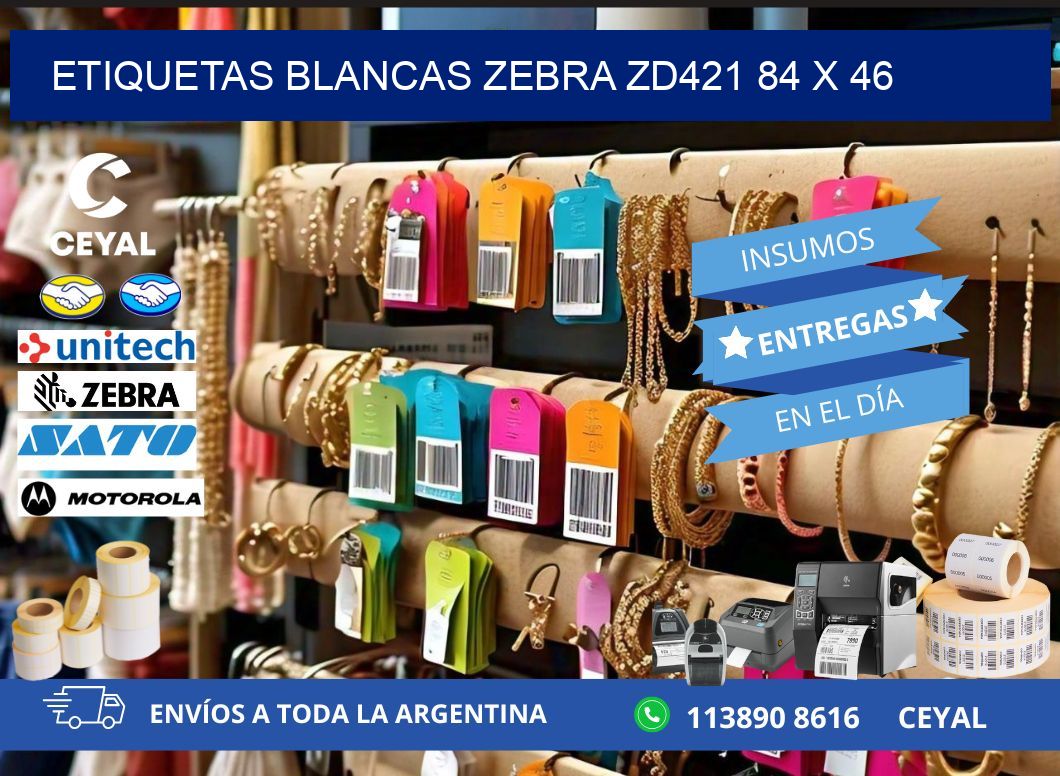 ETIQUETAS BLANCAS ZEBRA ZD421 84 x 46