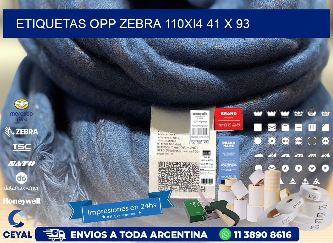 ETIQUETAS OPP ZEBRA 110Xi4 41 x 93