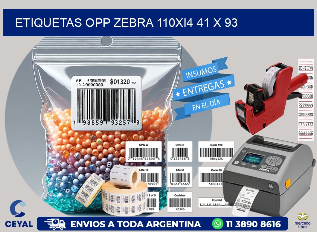 ETIQUETAS OPP ZEBRA 110Xi4 41 x 93