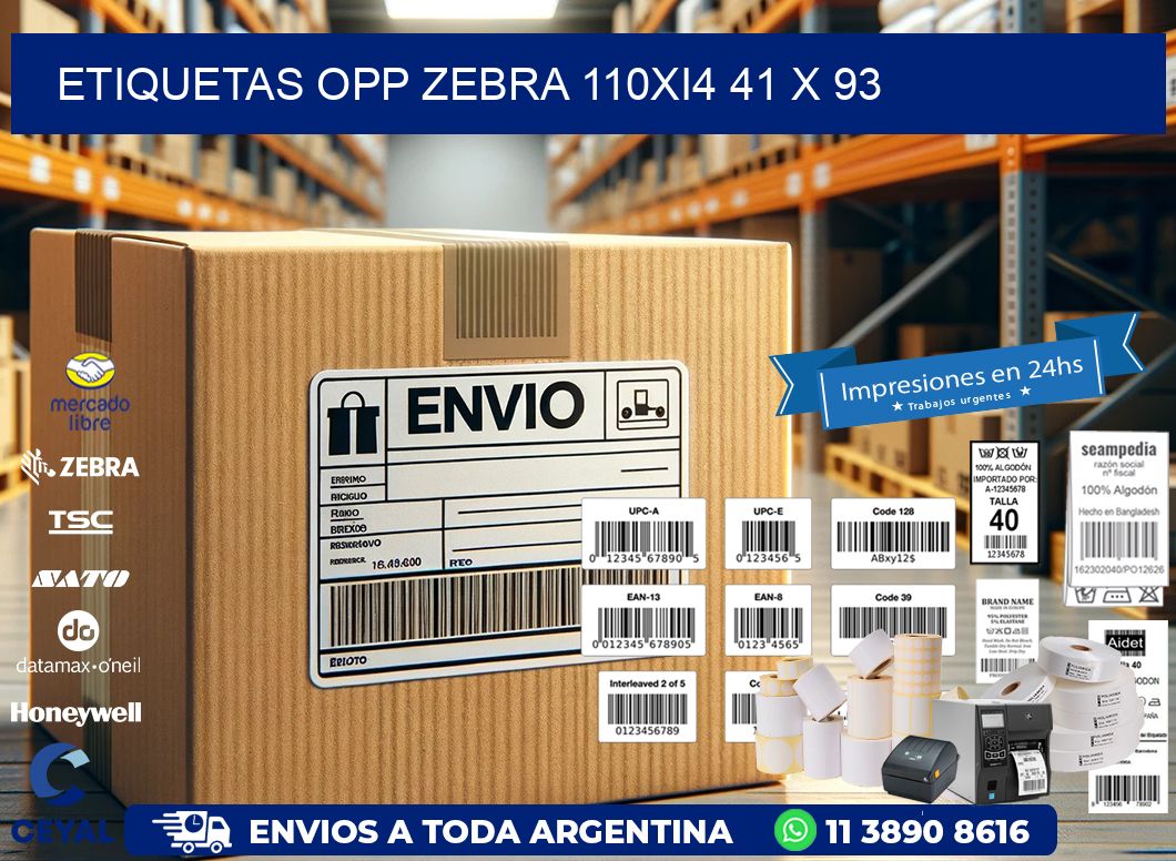 ETIQUETAS OPP ZEBRA 110Xi4 41 x 93