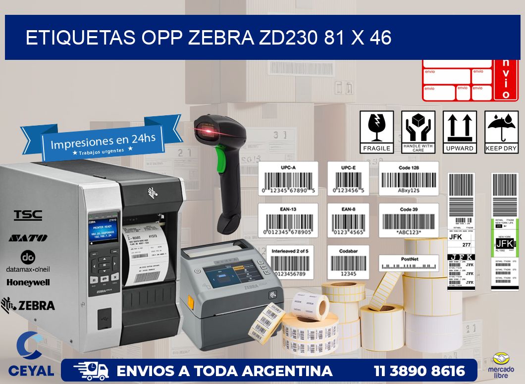 ETIQUETAS OPP ZEBRA ZD230 81 x 46