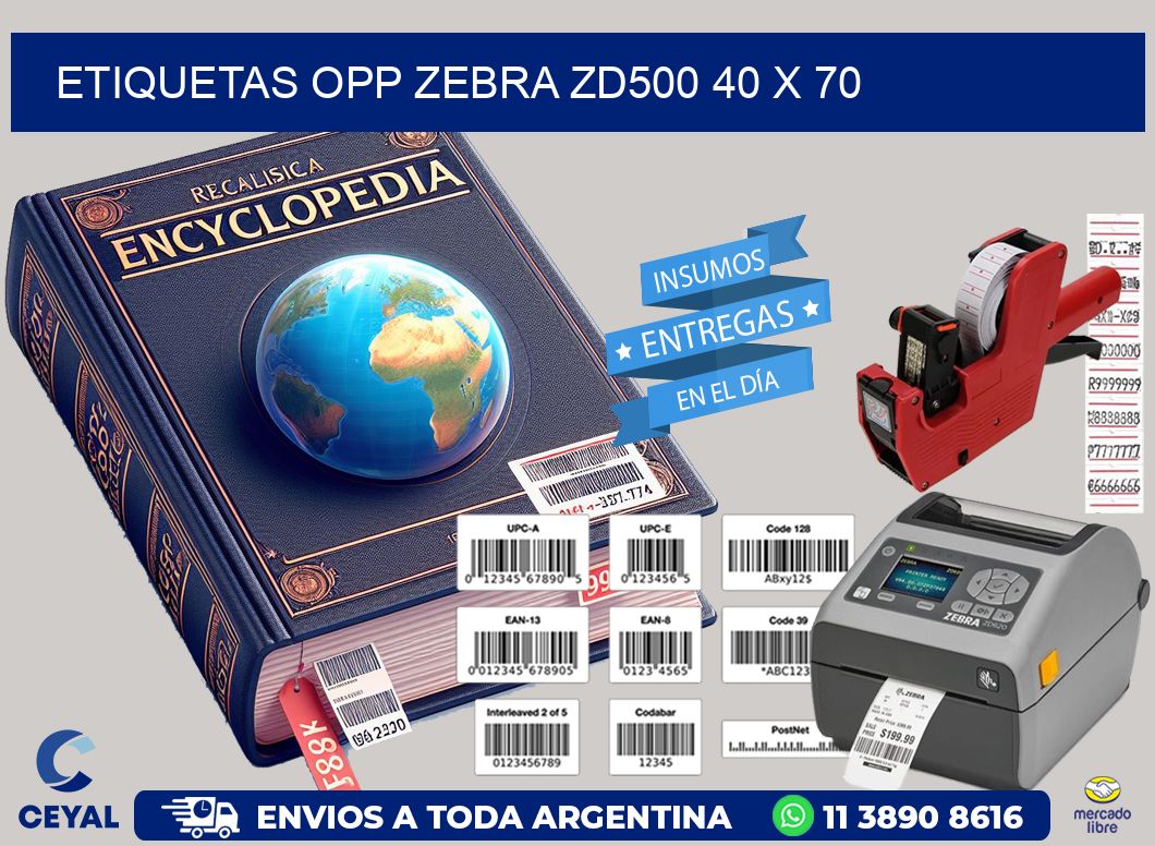 ETIQUETAS OPP ZEBRA ZD500 40 x 70