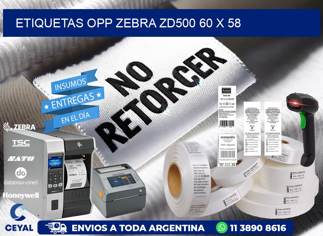 ETIQUETAS OPP ZEBRA ZD500 60 x 58