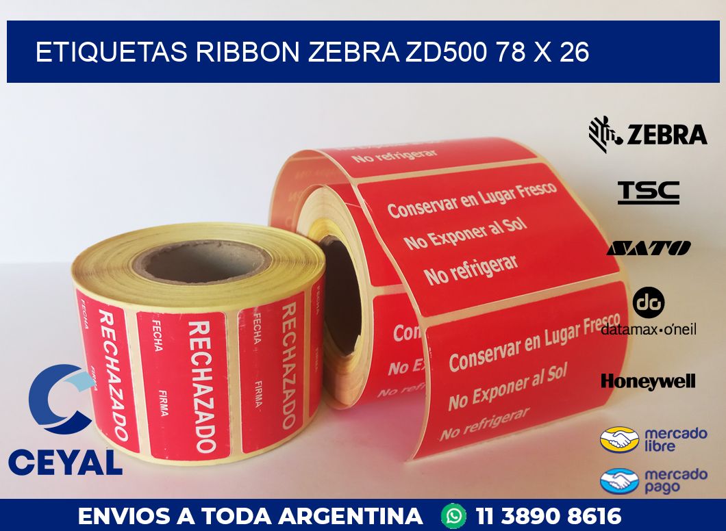 ETIQUETAS RIBBON Zebra ZD500 78 x 26