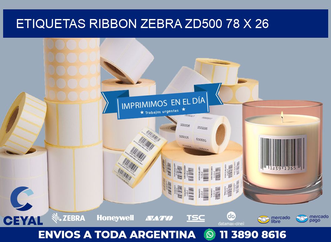 ETIQUETAS RIBBON Zebra ZD500 78 x 26