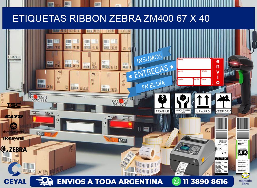 ETIQUETAS RIBBON Zebra ZM400 67 x 40