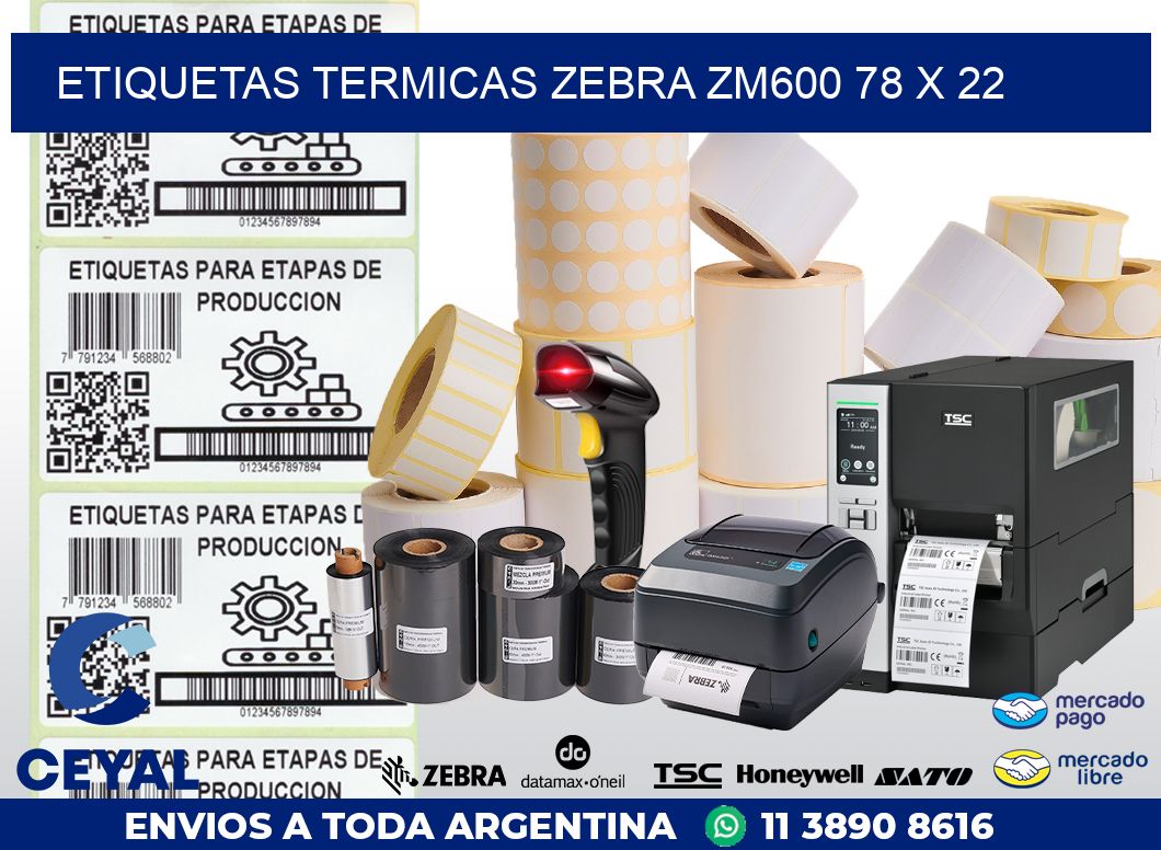 ETIQUETAS TERMICAS ZEBRA ZM600 78 x 22