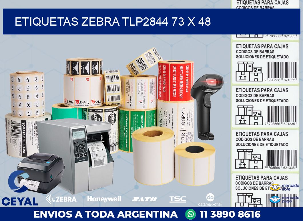 ETIQUETAS Zebra TLP2844 73 x 48