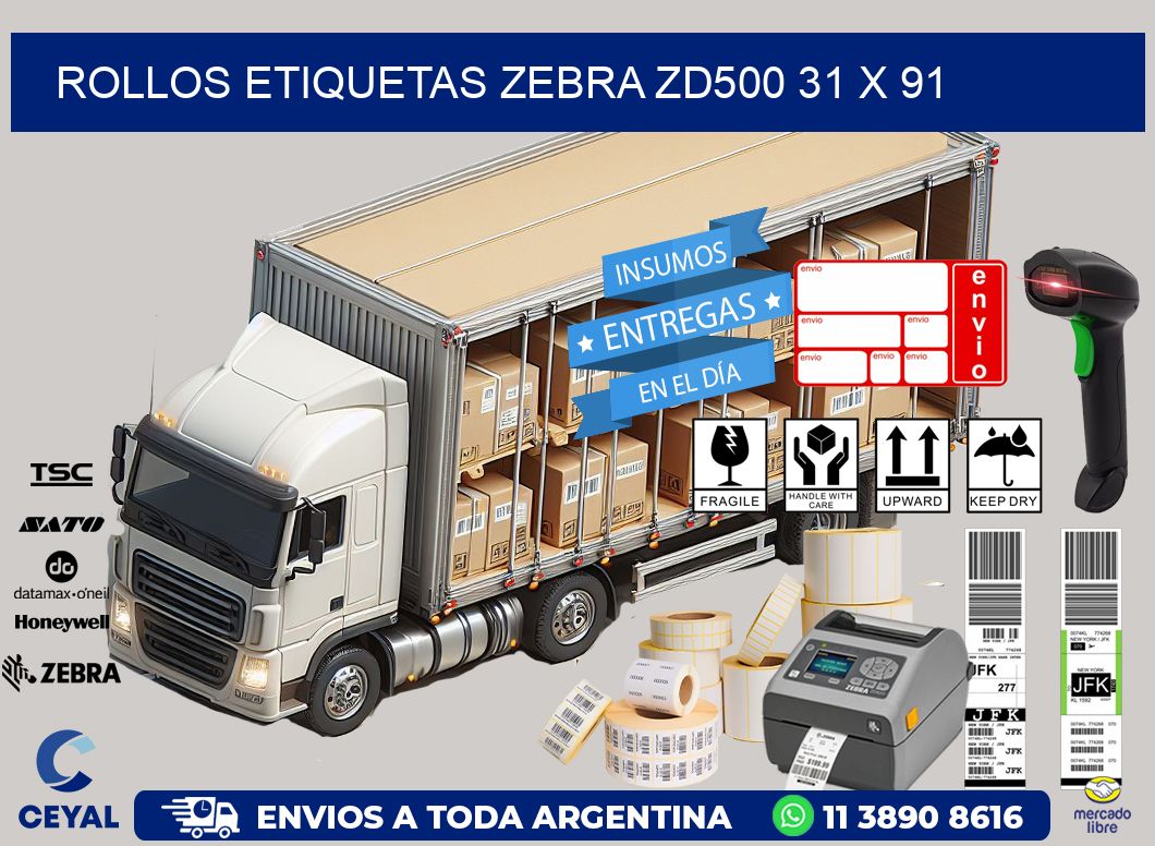 ROLLOS ETIQUETAS Zebra ZD500 31 x 91