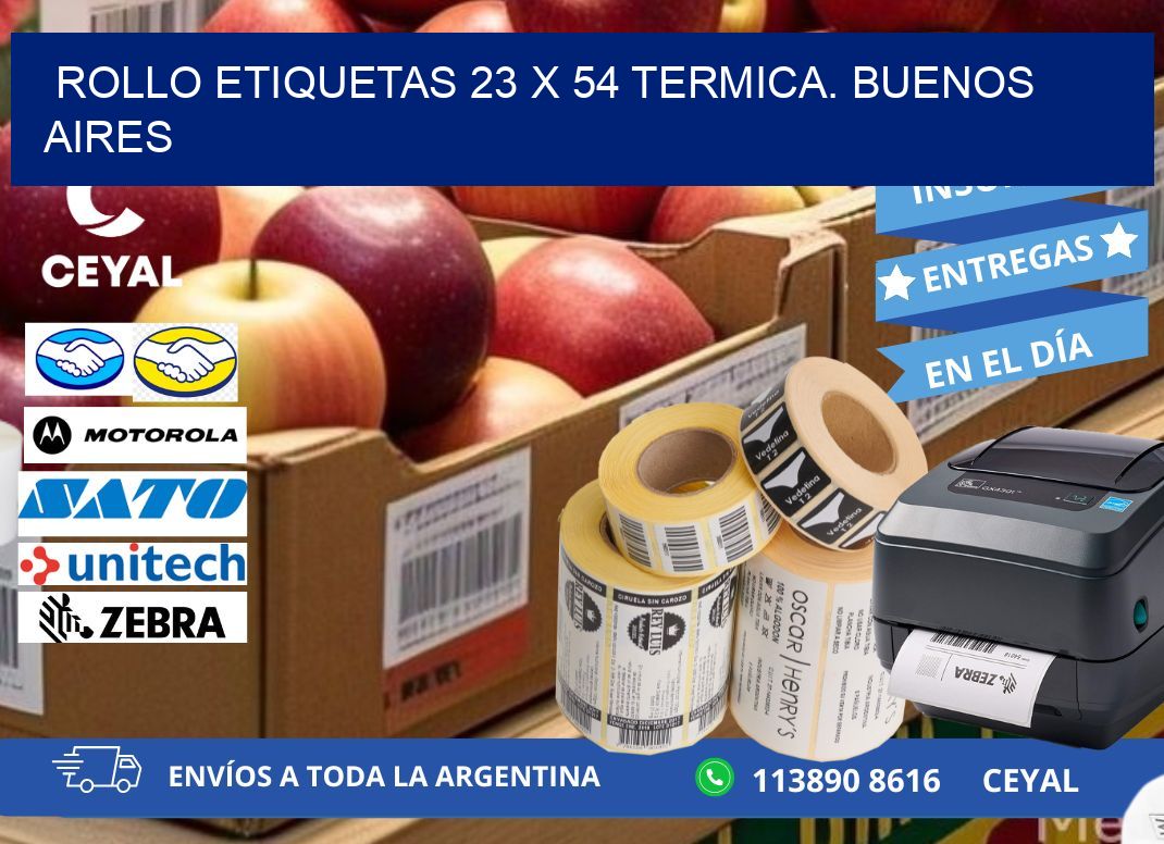 Rollo etiquetas 23 x 54 termica. Buenos Aires